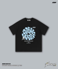 Drink Water Tee