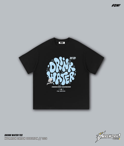 Drink Water Tee