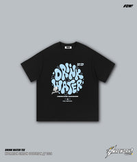 Drink Water Tee